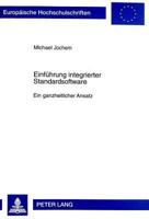 Einfuehrung Integrierter Standardsoftware: Ein Ganzheitlicher Ansatz 3631332181 Book Cover