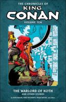 The Chronicles of King Conan, Vol. 10: The Warlord of Koth 1616553723 Book Cover