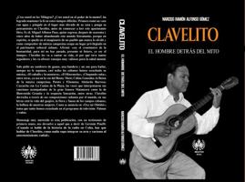 Clavelito: El hombre detrás del mito (Música) 1950424367 Book Cover