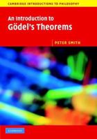 An Introduction to Gödel's Theorems 0521674530 Book Cover