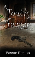 A Touch of Treason 1509240500 Book Cover