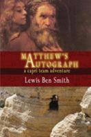 Matthew's Autograph 1632131757 Book Cover