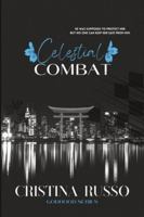 Celestial Combat: An Older Brother's Best-Friend, Mafia Dark Romance (GodHood) 106844052X Book Cover