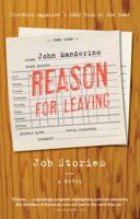 Reason for Leaving: Job Stories 089733499X Book Cover