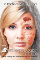 Dermatologist Tested 1786930870 Book Cover