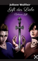 Gift der Liebe: Bitteres Gift (German Edition) 3384617541 Book Cover