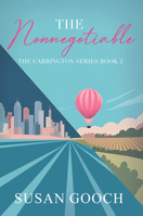 The Nonnegotiable: The Carrington Series Book 2 1636987990 Book Cover