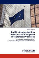 Public Administration Reform and European Integration Processes 3846507024 Book Cover