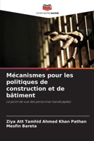 Mécanismes pour les politiques de construction et de bâtiment: Le point de vue des personnes handicapées 6205702258 Book Cover