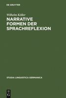 Narrative Formen Der Sprachreflexion: Interpretationen Zu Geschichten Uber Sprache Von Der Antike Bis... (Studia Linguistica Germanica) (Studia Linguistica Germanica) 3110189259 Book Cover