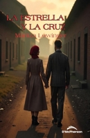 La Estrella y La Cruz (Spanish Edition) 9962141893 Book Cover
