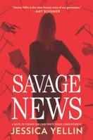 Savage News 0778309215 Book Cover