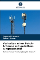 Verhalten einer Patch-Antenne mit geteiltem Ringresonator 6202747501 Book Cover