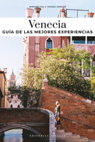 Venecia - guía de las mejores experiencias (Spanish Edition) 2361958724 Book Cover
