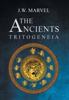 The Ancients: Tritogeneia B0CQPM9K3Y Book Cover