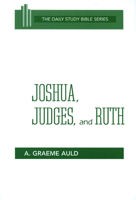 Joshua, Judges, and Ruth (OT Daily Study Bible Series) 0664245765 Book Cover