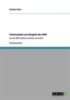 Parteiverbot am Beispiel der NPD: Ist ein NPD-Verbot wirklich sinnvoll? 3656059268 Book Cover