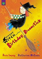 Titchy Witch and the Birthday Broomstick 1841211206 Book Cover