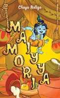 Maiyya Mori: A Little Krishna Story 1662917171 Book Cover