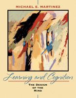 Learning and Cognition: The Design of the Mind 0205507247 Book Cover