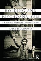 Holding and Psychoanalysis: A Relational Perspective 0415640709 Book Cover