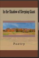 In the Shadow of Sleeping Giant 099785622X Book Cover