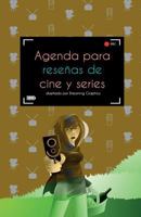 Agenda Para Rese�as de Cine Y Series: Interior a Todo Color 1523947152 Book Cover