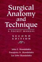 Surgical Anatomy and Technique 0387940812 Book Cover