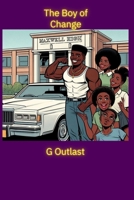 The Boy of Change B0BRZ4G1P1 Book Cover