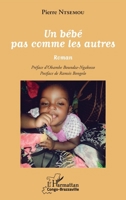 Un bébé pas comme les autres (Harmattan Congo-Brazzaville) (French Edition) 2343141231 Book Cover