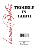 Trouble in Tahiti: Opera in Seven Scenes 1617804223 Book Cover