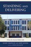Standing and Delivering: What the Movie Didn't Tell 1607099438 Book Cover