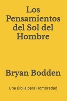 Los Pensamientos del Sol del Hombre (Spanish Edition) B0DK53ZSDR Book Cover