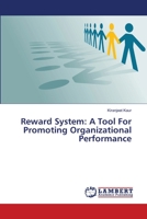 Reward System: A Tool For Promoting Organizational Performance 365950243X Book Cover