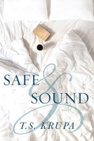 Safe & Sound 1599324652 Book Cover