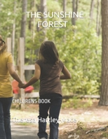 The Sunshine Forest: Childrens Book B0BBK6TMHM Book Cover