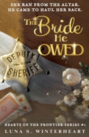 The Bride He Owed (Hearts of the Frontier) B0GN5JR3YN Book Cover
