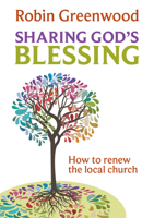 Sharing God's Blessing: How to renew the local church 0281072159 Book Cover