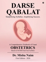 Darse Qabalat: A Comprehensive Textbook of Unani OBSTETRICS / Simplifying Syllabus, Amplifying Success B0GT52RLN9 Book Cover