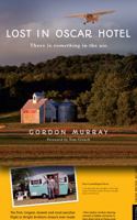 Lost in Oscar Hotel: There is Something in the Air 0986062006 Book Cover