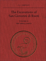 The Excavations of San Giovanni di Ruoti: Volume II: The Small Finds 148755799X Book Cover