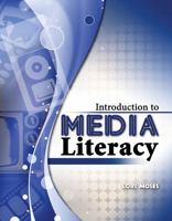 Introduction to Media Literacy 0757583725 Book Cover