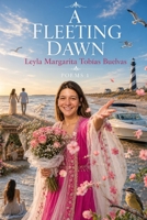 A Fleeting Dawn: Poems B0HHMQ8F4X Book Cover