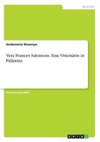Vera Frances Salomons. Eine Visionärin in Palästina 3668683964 Book Cover