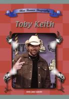 Toby Keith (Blue Banner Biographies) 1584156783 Book Cover
