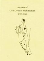 Aspects of Golf Course Architecture 0907186270 Book Cover