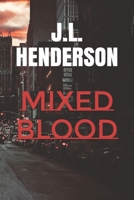 Mixed Blood 172870460X Book Cover