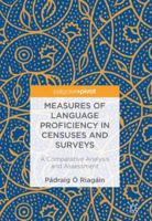 Measures of Language Proficiency in Censuses and Surveys: A Comparative Analysis and Assessment 331989224X Book Cover