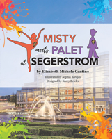 Misty Meets Palet at Segerstrom 1732116342 Book Cover