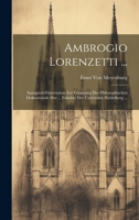 Ambrogio Lorenzetti ...: Inaugural-Dissertation Zur Erlangung Der Philosophischen Doktorwürde Der ... Fakultät Der Universität Heidelberg ... 1145009395 Book Cover